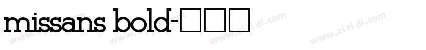 missans bold字体转换